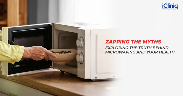Zapping the Myths: Exploring the Truth Behind Microwaving and Your Health