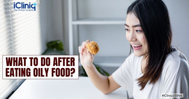 What To Do After Eating Oily Food