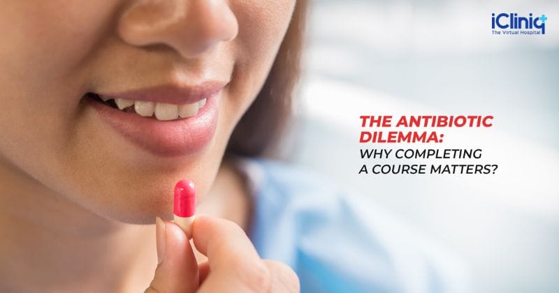 Why Should You Complete the Dosage of Antibiotics? Why Should You Complete the Dosage of Antibiotics?