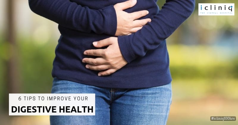 6 Tips to Improve Your Digestive Health