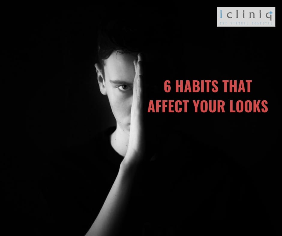 6 Habits That Affect Your Looks