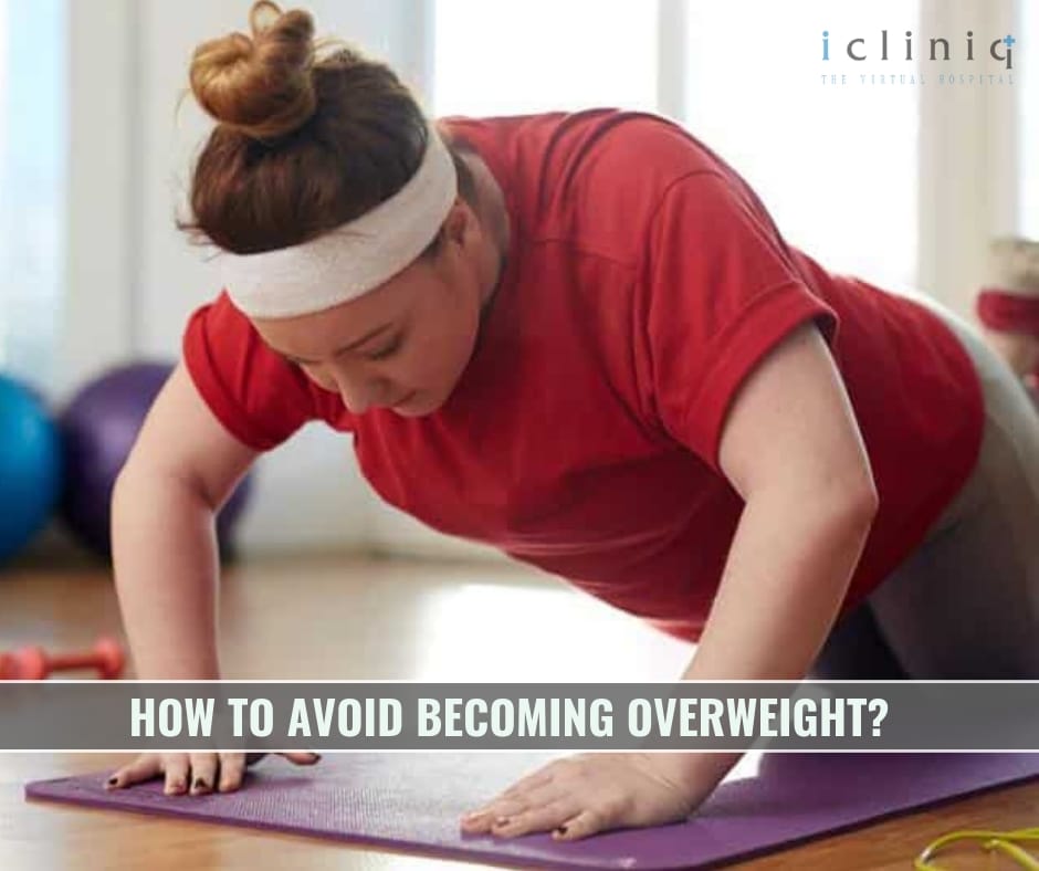 How to Avoid Becoming Overweight?