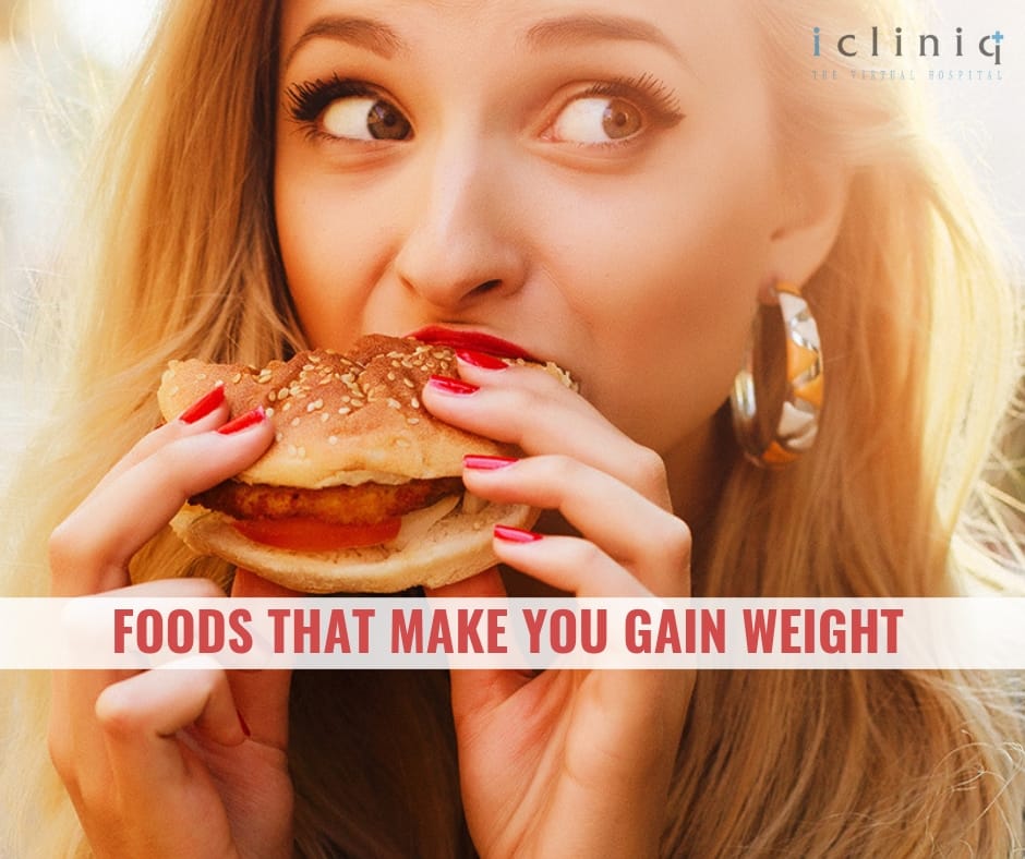 Foods That Make You Gain Weight