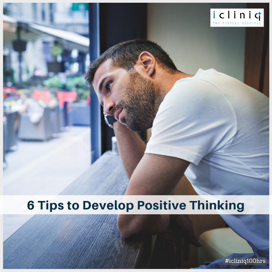 6 Tips to Develop Positive Thinking