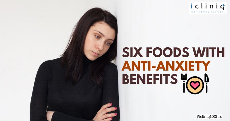 Six Foods with Anti-anxiety Benefits