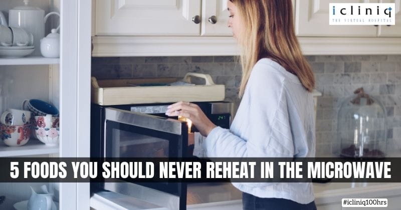 5 Foods You Should Never Reheat in the Microwave