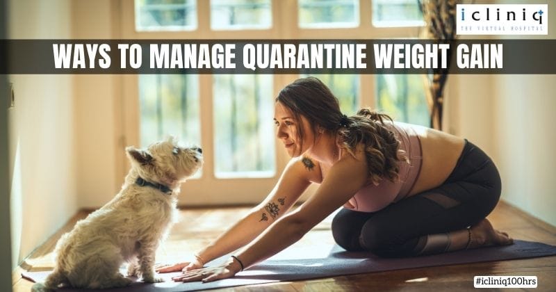 Ways to Manage Quarantine Weight Gain
