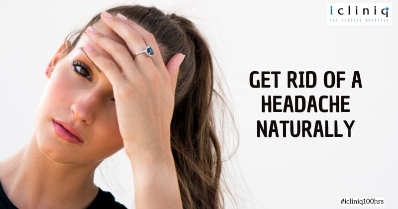 Get Rid of a Headache Naturally