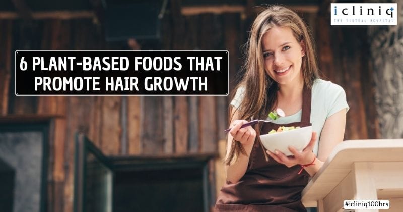 6 Plant-Based Foods That Promote Hair Growth