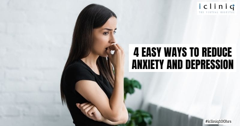 4 Easy Ways to Reduce Anxiety and Depression