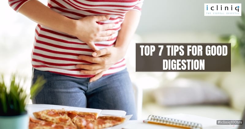 Top 7 Tips for Good Digestion