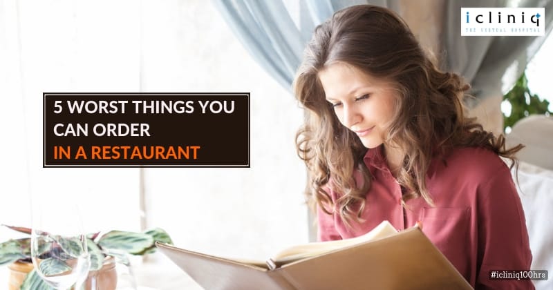 5 Worst Things You Can Order in a Restaurant