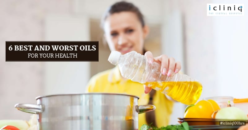 6 Best and Worst Oils for Your Health