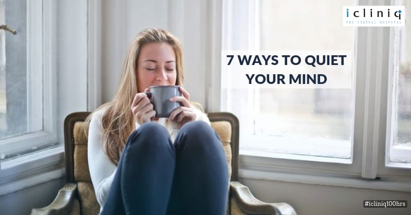 7 Ways to Quiet Your Mind