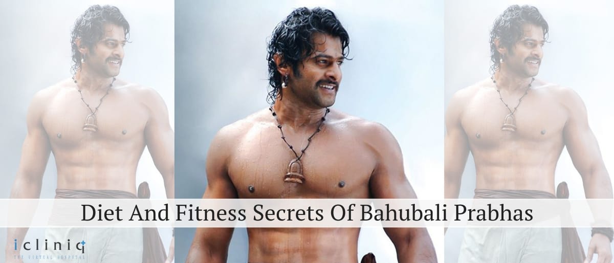 Diet And Fitness Secrets Of Bahubali Prabhas