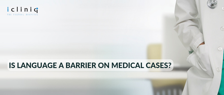 Is Language a Barrier on Medical Cases?