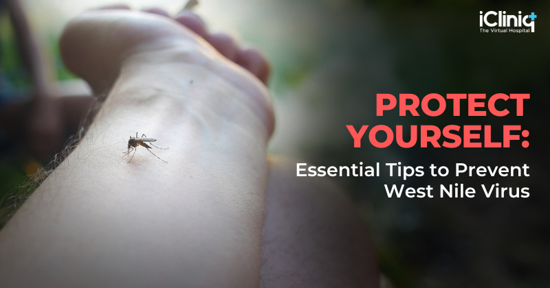 Protect Yourself: Essential Tips to Prevent West Nile Virus