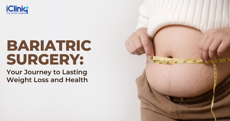 Bariatric Surgery: Your Journey to Lasting Weight Loss and Health