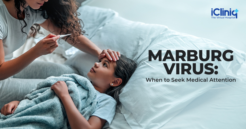 Marburg Virus: When to Seek Medical Attention