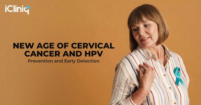 New Age of Cervical Cancer and HPV: Prevention and Early Detection