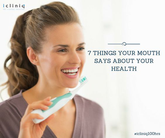 7 Things Your Mouth Says About Your Health