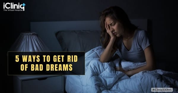 5 Ways to Get Rid of Bad Dreams