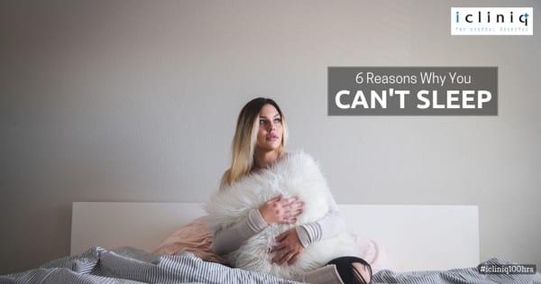 6 Reasons Why You Can't Sleep