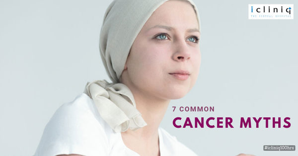 7 Common Cancer Myths