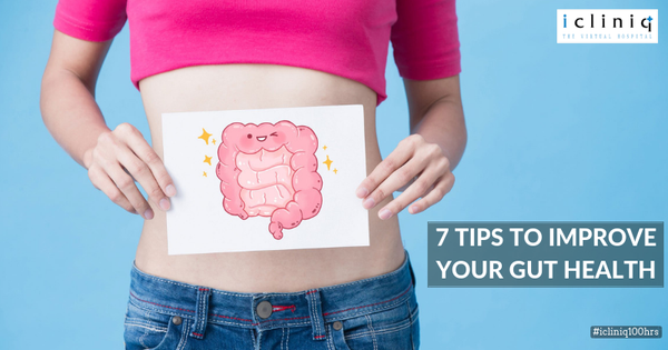 7 Tips To Improve Your Gut Health