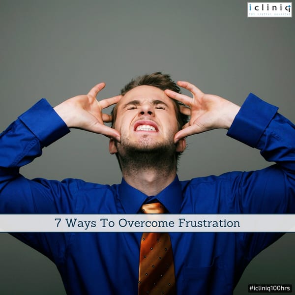 7 Ways To Overcome Frustration