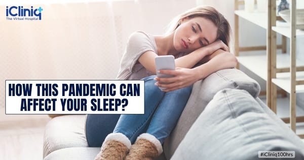 How This Pandemic Can Affect Your Sleep?