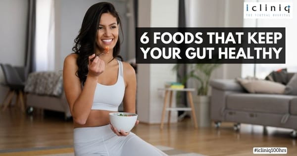 6 Foods That Keep Your Gut Healthy