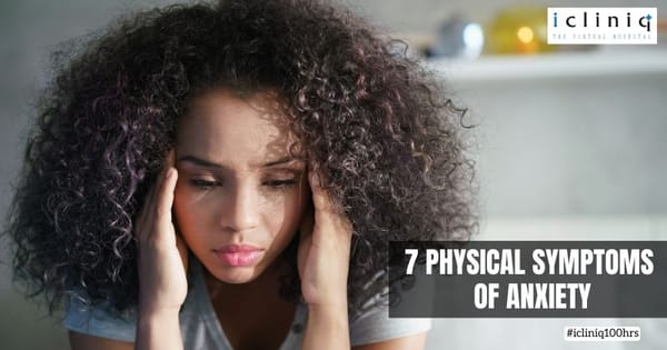7 Physical Symptoms Of Anxiety