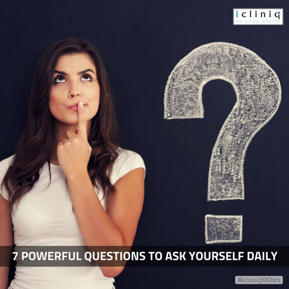 7 Powerful Questions to Ask Yourself Daily