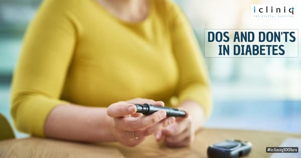 Dos and Don'ts In Diabetes