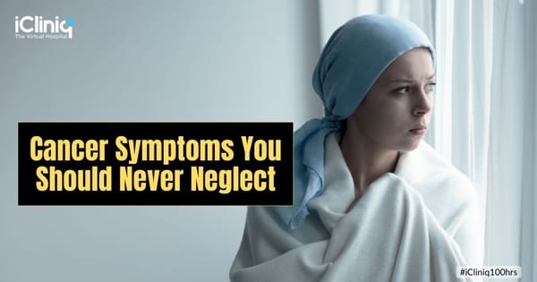 Cancer Symptoms You Should Never Neglect
