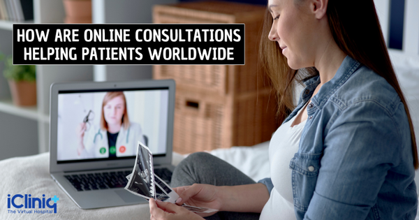 How Are Online Consultations Helping Patients Worldwide