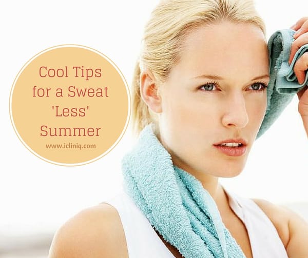 Cool Tips for a Sweat 'Less' Summer
