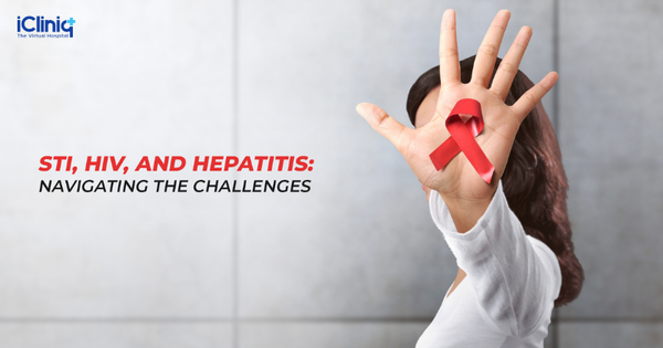 STI, HIV, and Hepatitis: Navigating the Challenges