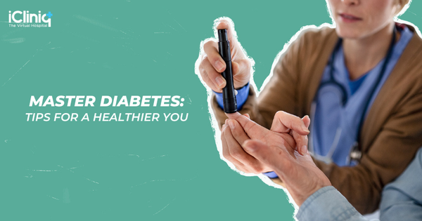 Master Diabetes: Tips for a Healthier You