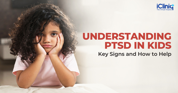 Understanding PTSD in Kids: Key Signs and How to Help