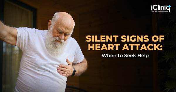 Silent Signs of Heart Attack: When to Seek Help