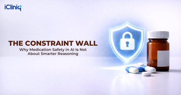 The Constraint Wall: Why Medication Safety in AI Is Not About Smarter Reasoning