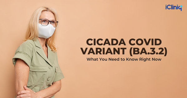 Cicada COVID Variant (BA.3.2): What You Need to Know Right Now